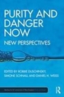 Image for Purity and danger now: new perspectives