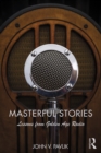 Image for Masterful Stories: Lessons from Golden Age Radio