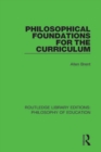 Image for Philosophical foundations for the curriculum