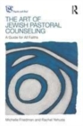 Image for The art of Jewish pastoral counseling  : a guide for all faiths