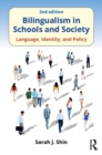 Image for Bilingualism in schools and society: language, identity, and policy