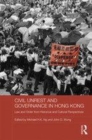 Image for Civil unrest and governance in Hong Kong  : law and order from historical and cultural perspectives
