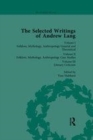Image for The selected writings of Andrew Lang