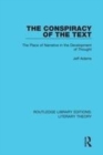 Image for The conspiracy of the text  : the place of narrative in the development of thought