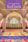 Image for Contemporary Sufism  : piety, politics and popular culture