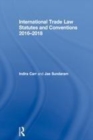 Image for International trade law statutes and conventions, 2016-2018