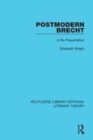 Image for Postmodern Brecht  : a re-presentation
