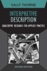 Image for Interpretive description: qualitative research for applied practice : 2