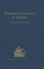Image for Yermak&#39;s campaign in Siberia  : a selection of documents translated from the Russian by Tatiana Minorsky and David Wileman