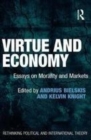 Image for Virtue and Economy: Essays on Morality and Markets