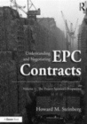Image for Understanding and negotiating EPC contracts.: (The project sponsor&#39;s perspective)