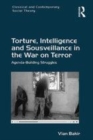 Image for Torture, Intelligence and Sousveillance in the War on Terror: Agenda-Building Struggles