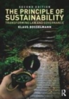 Image for The Principle of Sustainability, 2nd Edition: Transforming law and governance