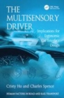 Image for The multisensory driver  : implications for ergonomic car interface design