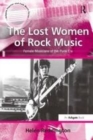 Image for The lost women of rock music: female musicians of the punk era