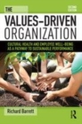 Image for The values-driven organization: cultural health and employee well-being as a pathway to sustainable performance