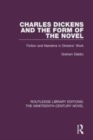 Image for Charles Dickens and the form of the novel  : fiction and narrative in Dickens&#39; work