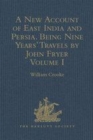 Image for A new account of East India and Persia  : nine years&#39; travels, 1672-1681Volumes I-III