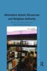 Image for Alternative Islamic Discourses and Religious Authority