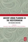 Image for Ancient urban planning in the Mediterranean  : new research directions
