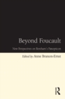 Image for Beyond Foucault  : new perspectives on Bentham&#39;s Panopticon