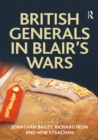 Image for British generals in Blair&#39;s wars