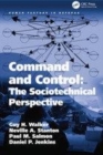 Image for Command and control  : the sociotechnical perspective