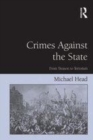 Image for Crimes Against The State: From Treason to Terrorism