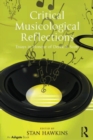 Image for Critical musicological reflections  : essays in honour of Derek B. Scott
