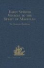 Image for Early Spanish voyages to the Strait of Magellan