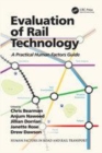 Image for Evaluation of rail technology  : a practical human factors guide
