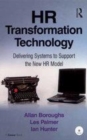 Image for HR transformation technology  : delivering systems to support the new HR model