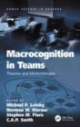 Image for Macrocognition in teams  : theories and methodologies