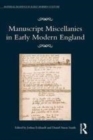 Image for Manuscript miscellanies in early modern England