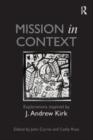 Image for Mission in context  : explorations inspired by J. Andrew Kirk
