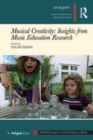 Image for Musical creativity  : insights from music education research