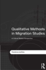 Image for Qualitative methods in migration studies: a critical realist perspective