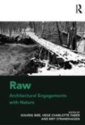 Image for Raw: Architectural Engagements with Nature