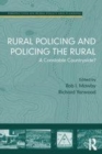 Image for Rural Policing and Policing the Rural: A Constable Countryside?