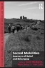 Image for Sacred Mobilities: Journeys of Belief and Belonging