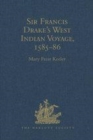 Image for Sir Francis Drake&#39;s West Indian voyage, 1585-86