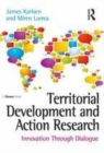 Image for Territorial development and action research: innovation through dialogue