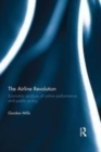 Image for The airline revolution: economic analysis of airline performance and public policy