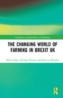 Image for The Changing World of Farming in Brexit UK