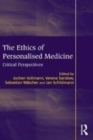 Image for The Ethics of Personalised Medicine: Critical Perspectives