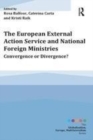Image for The European External Action Service and National Foreign Ministries: Convergence or Divergence?