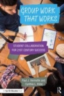 Image for Group work that works  : student collaboration for 21st century success