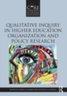 Image for Qualitative inquiry in higher education organization and policy research