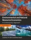 Image for Environmental and natural resource economics: a contemporary approach