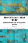 Image for Property rights from below  : commodification of land and the counter-movement